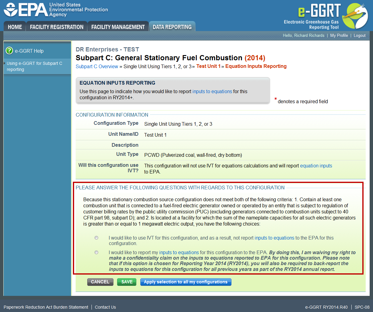 Iif the facility indicates that it is not required to report equation inputs for the source then select the "I would like to report my inputs to equations for this configuration to EPA...." checkbox