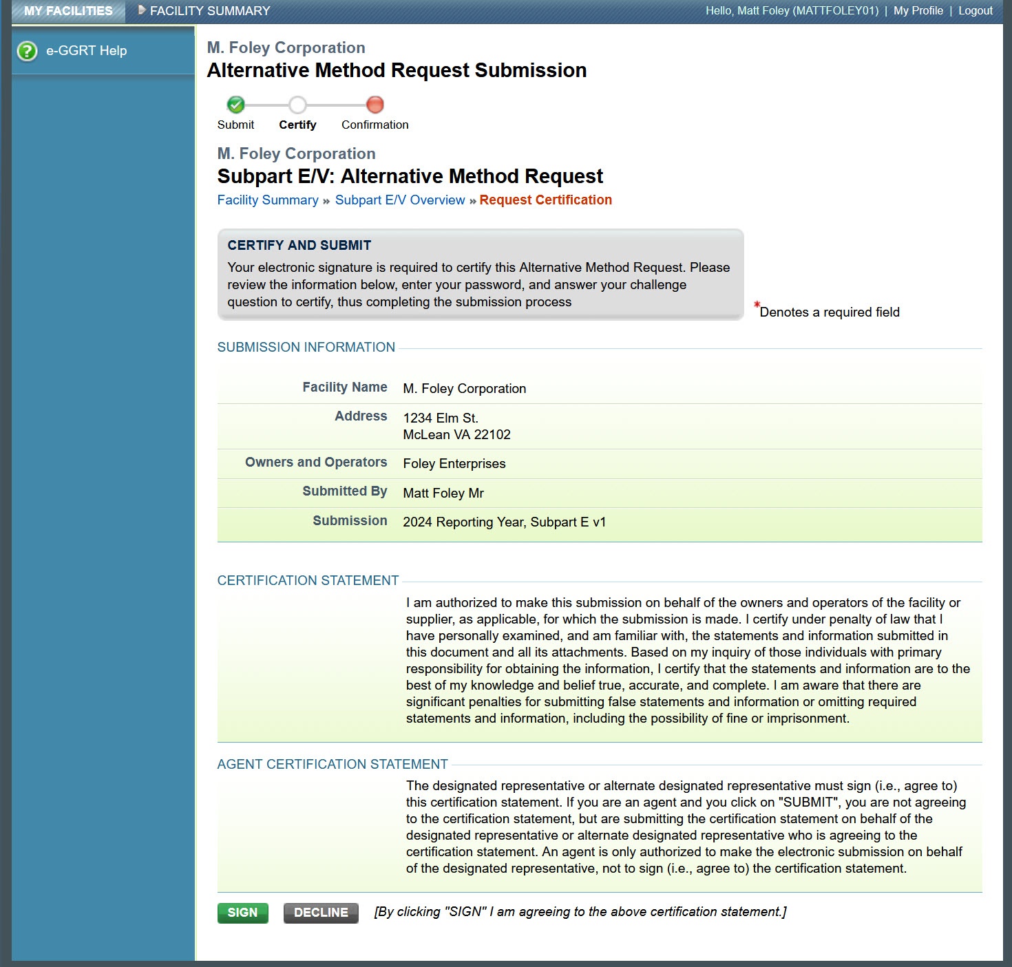 Click the SIGN button if you agree to the terms of the CERTIFICATION STATEMENT